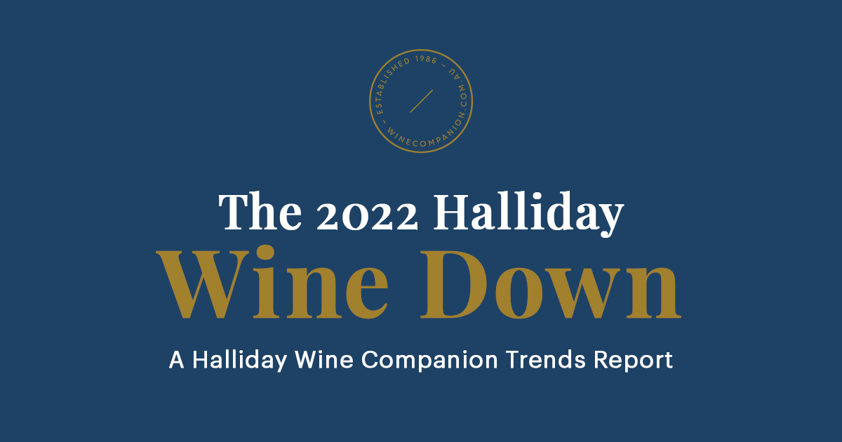 Wine Down The 2022 Halliday Wine Companion Trends Report
