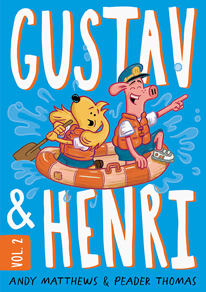 Gustav and Henri: Volume #2