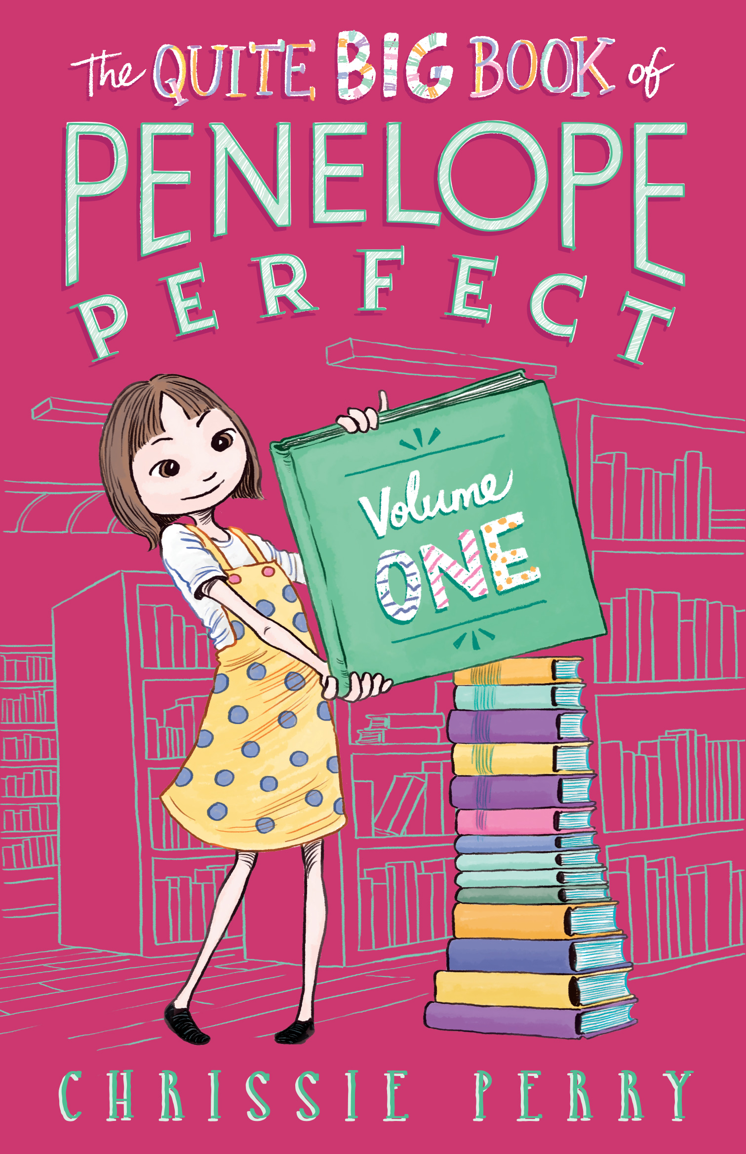 The Quite Big Book of Penelope Perfect: Volume 1
