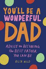 Cover of You'll Be A Wonderful Dad