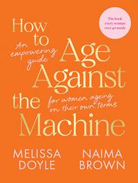 How to Age Against the Machine Book Cover