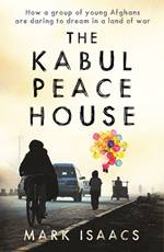 The Kabul Peace House Book Cover