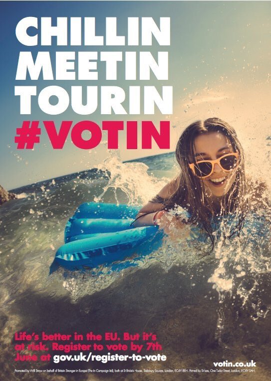 A Britain Stronger In Europe campaign poster featuring a young woman playing in the waves, with the slogan "Chillin Meetin Tourin Votin".
