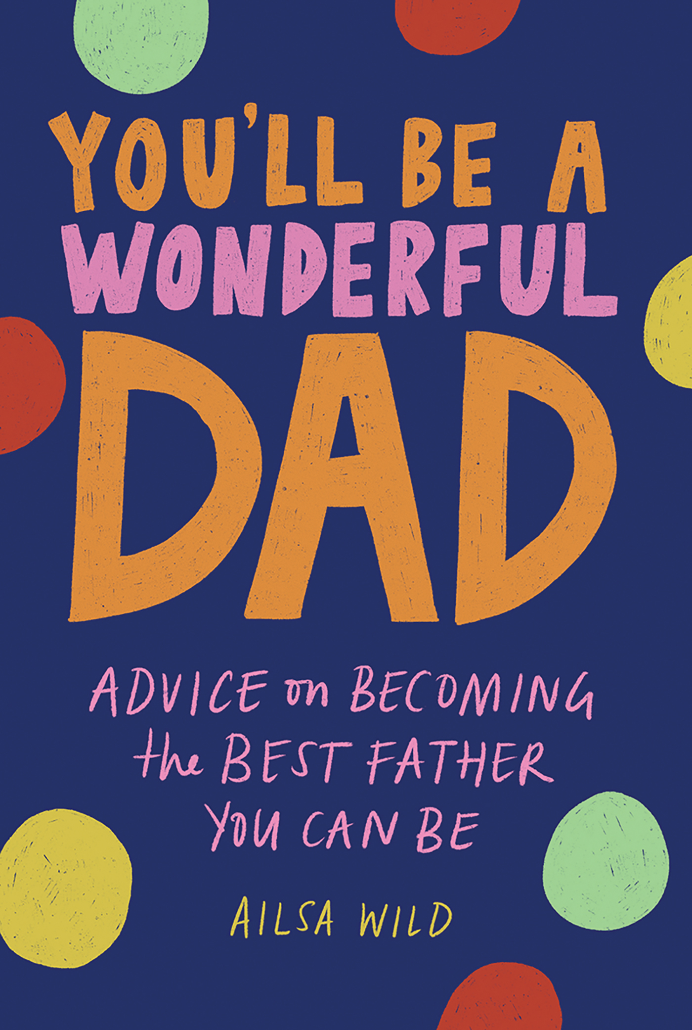 You'll Be a Wonderful Dad