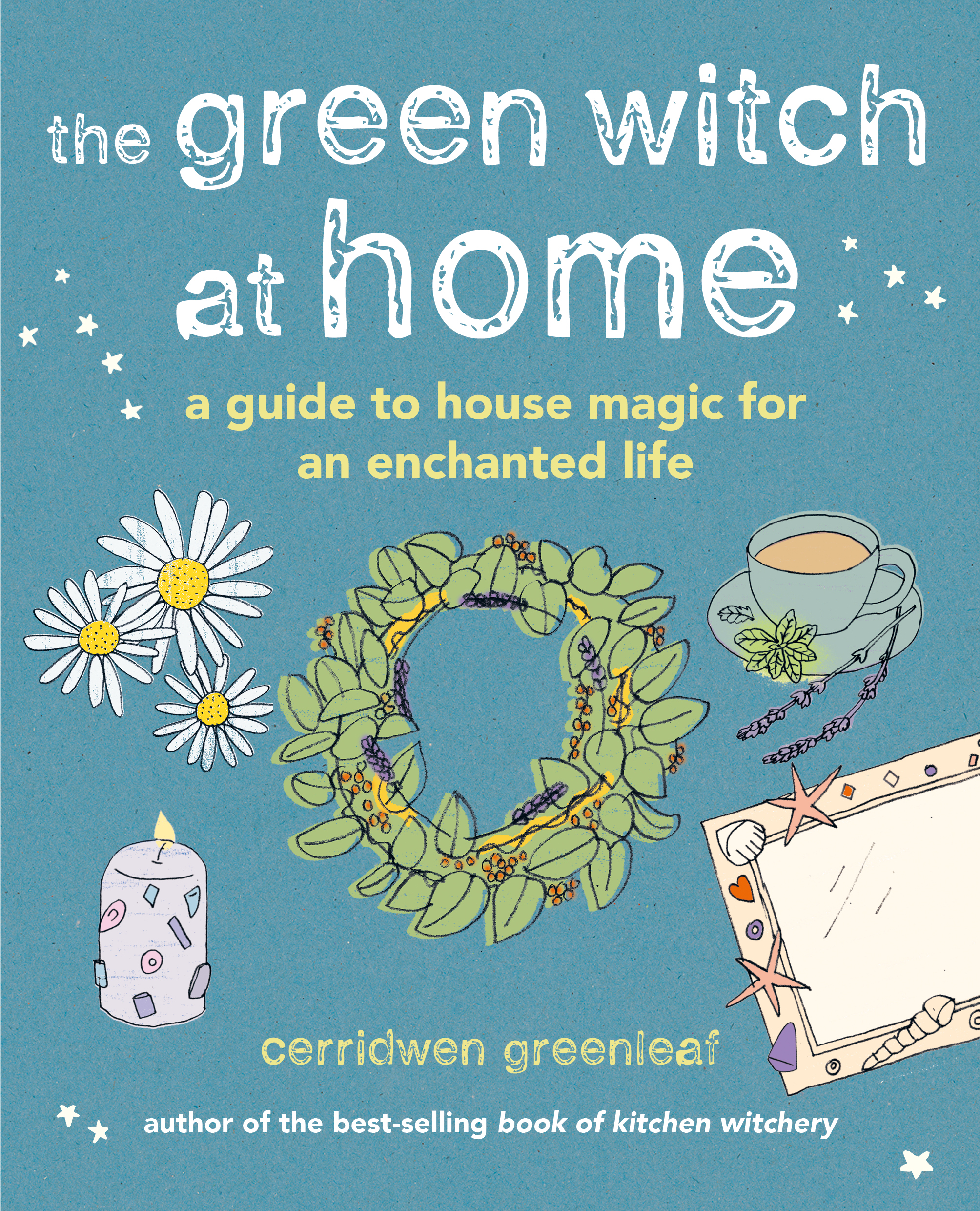 The Green Witch at Home
