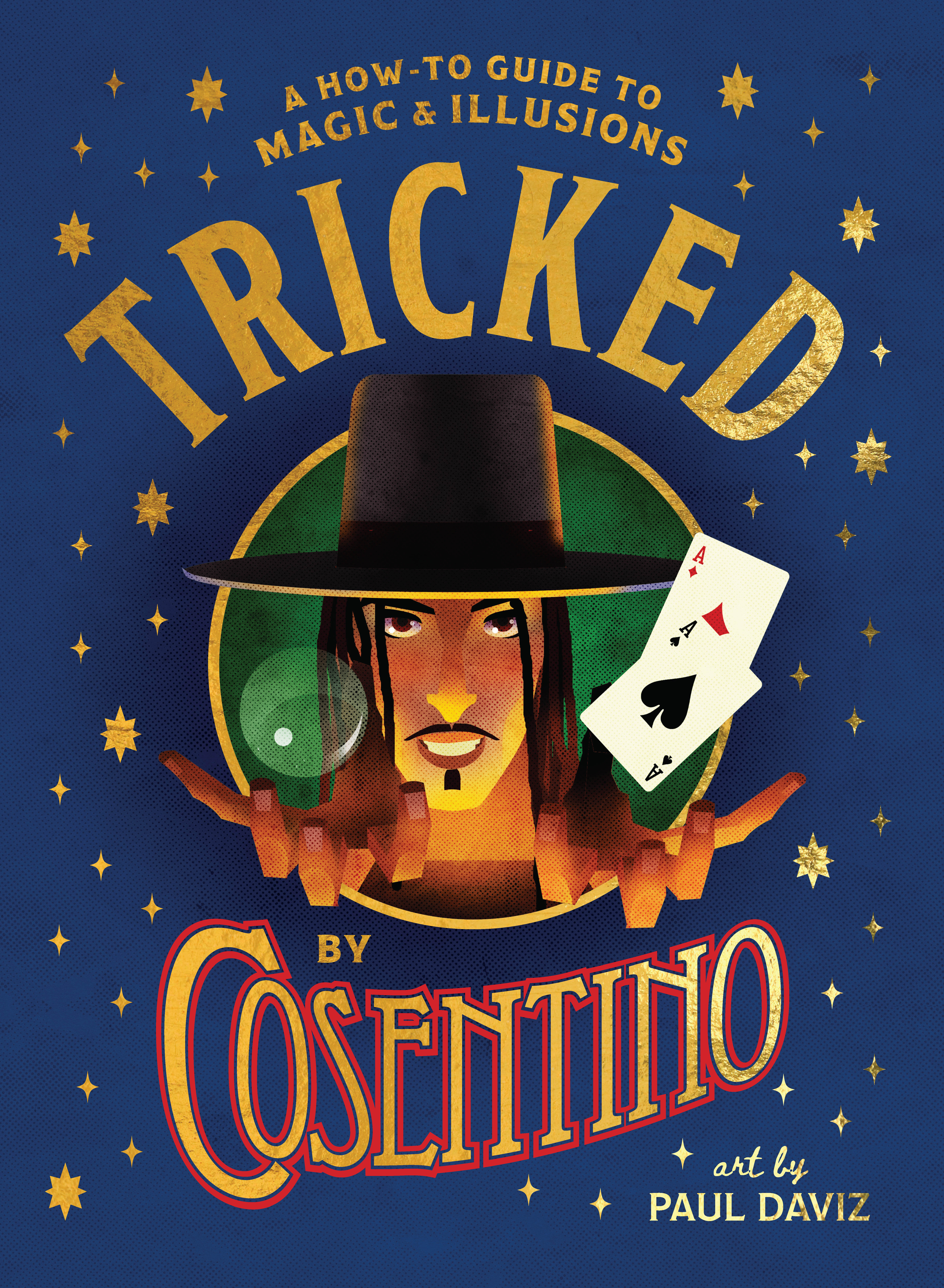 Tricked: A How-To Guide to Magic and Illusions