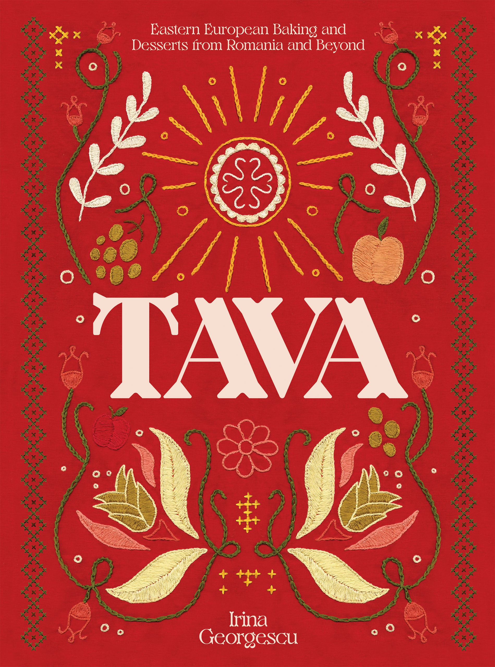 Image for Tava : Eastern European Baking and Desserts From Romania & Beyond